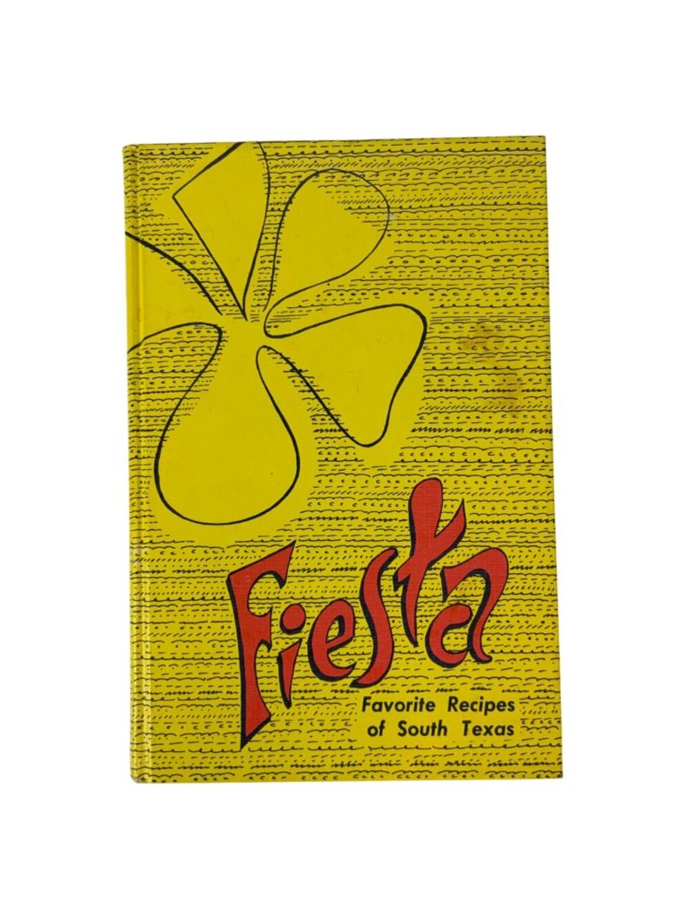 Fiesta Favorite Recipes Of South Texas Cookbook Jr League of Corpus Christi 1985
